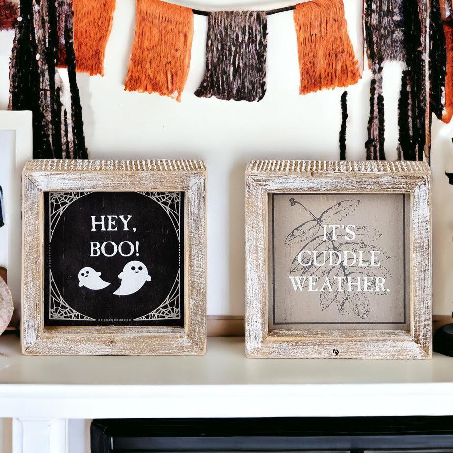 Double-Sided Wood Framed Sign "Hey Boo" + "It's Cuddle Weather"