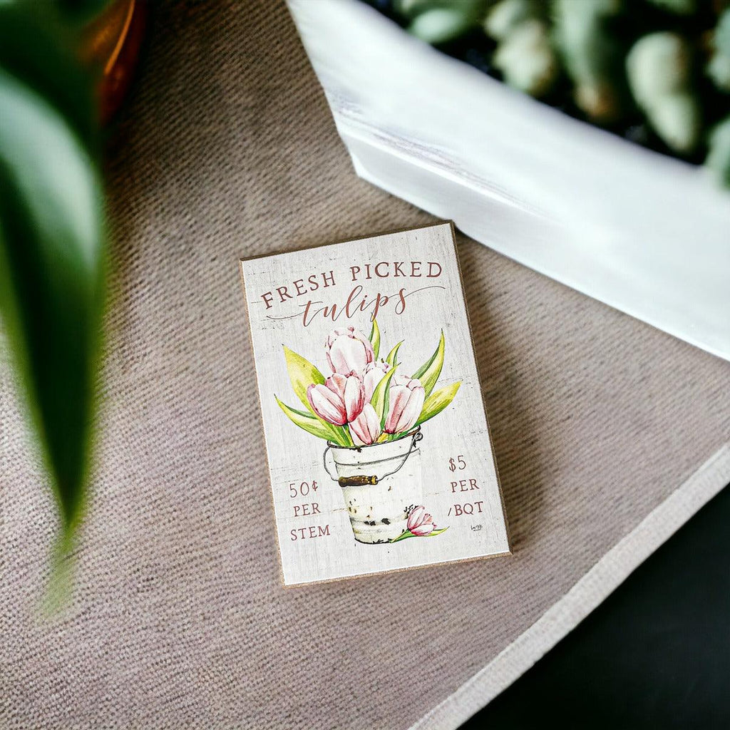 Wooden "Fresh Picked Tulips..." Block Sign