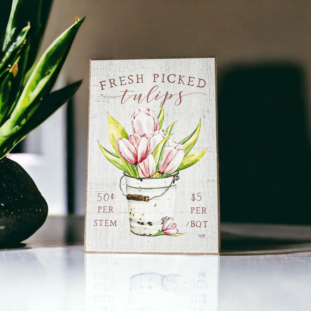 Wooden "Fresh Picked Tulips..." Block Sign