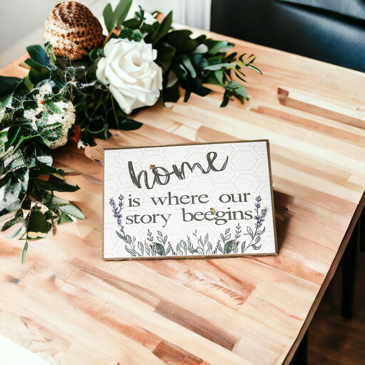 Wooden "Home is Where Our Story BEEgins" Sign