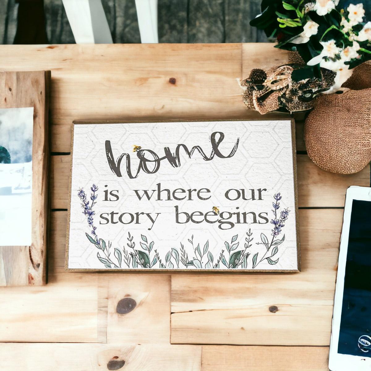 Wooden "Home is Where Our Story BEEgins" Sign