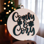 Wooden "Comfy & Cozy" Christmas Ornament — Select Your Color