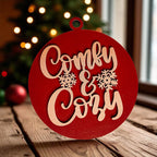 Wooden "Comfy & Cozy" Christmas Ornament — Select Your Color