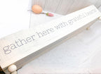 Handmade "Gather Here With Grateful Hearts" Long Box Tray