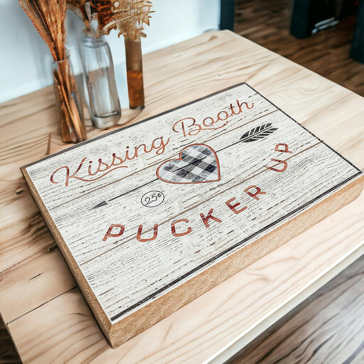 Handmade Wooden "Kissing Booth...Pucker Up" Sign