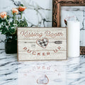 Handmade Wooden "Kissing Booth...Pucker Up" Sign