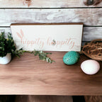 Wooden Hippity Hoppity Bunny Signs — Select Your Style