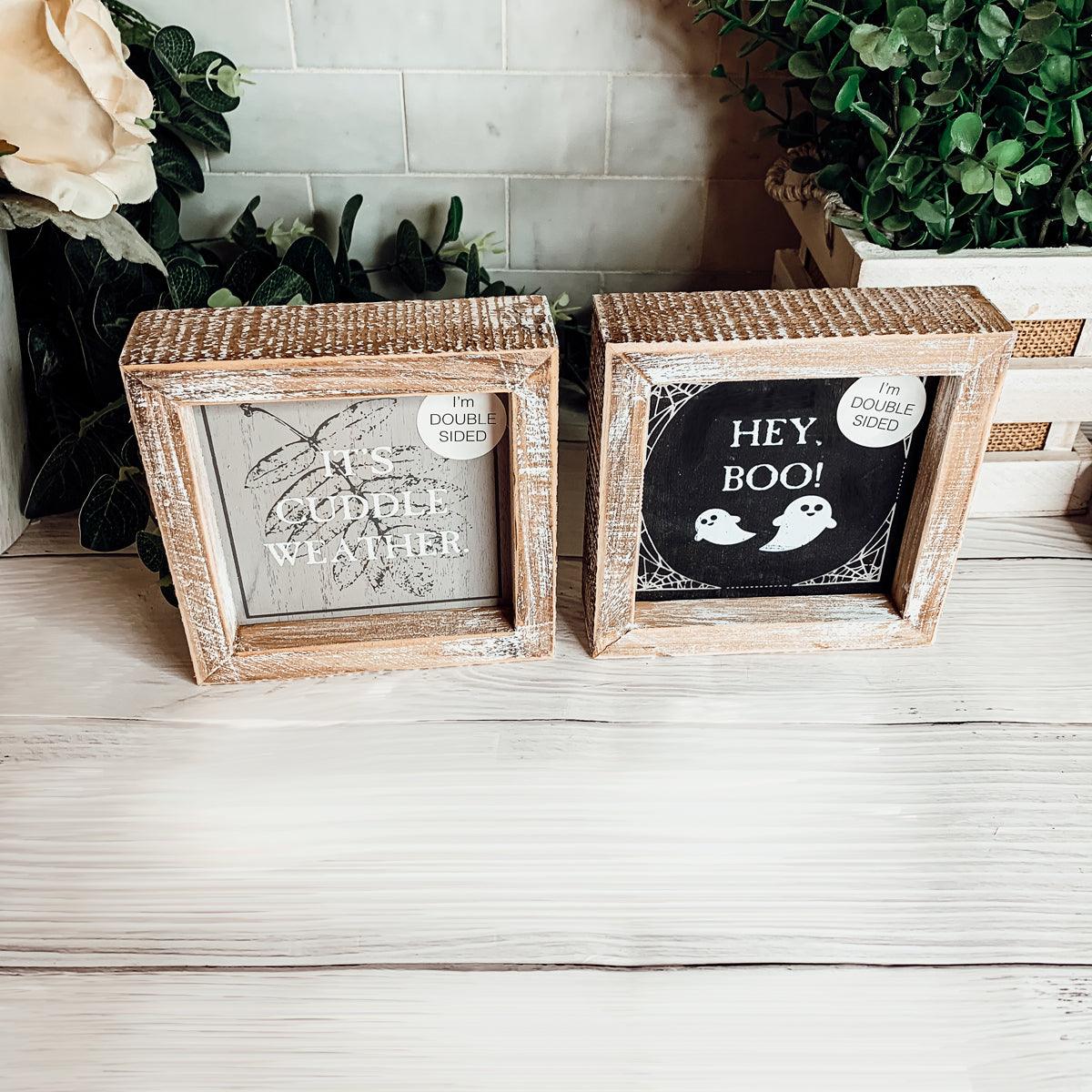 Double-Sided Wood Framed Sign "Hey Boo" + "It's Cuddle Weather"
