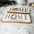 Handmade Wooden "Home for Christmas" Sign