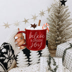 Believe & Joy Christmas Mug PRE-ORDER — Select Your Color