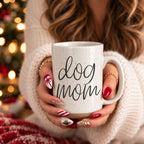 16 oz "Dog Mom" Mug