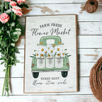 Wooden "Farm Fresh Flower Market - Picked Daily - Flowers - Stems - Seeds" Sign