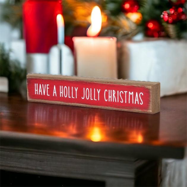 Wooden "Have a Holly Jolly Christmas" Block Sign