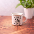 "Kisses 25 Cents XOXO" Campfire Style Ceramic Mug