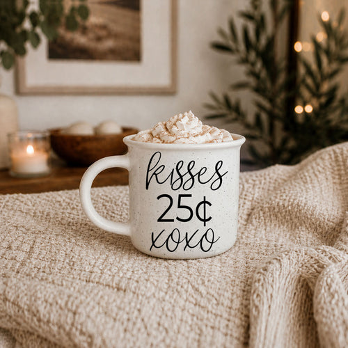 "Kisses 25 Cents XOXO" Campfire Style Ceramic Mug