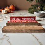 Wooden "Have a Holly Jolly Christmas" Block Sign