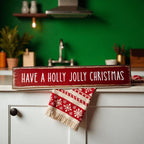 Wooden "Have a Holly Jolly Christmas" Block Sign
