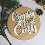 Wooden "Comfy & Cozy" Christmas Ornament — Select Your Color
