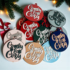 Wooden "Comfy & Cozy" Christmas Ornament — Select Your Color