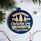 Wooden "Farm Fresh Christmas Trees..." Christmas Ornament — Select Your Color