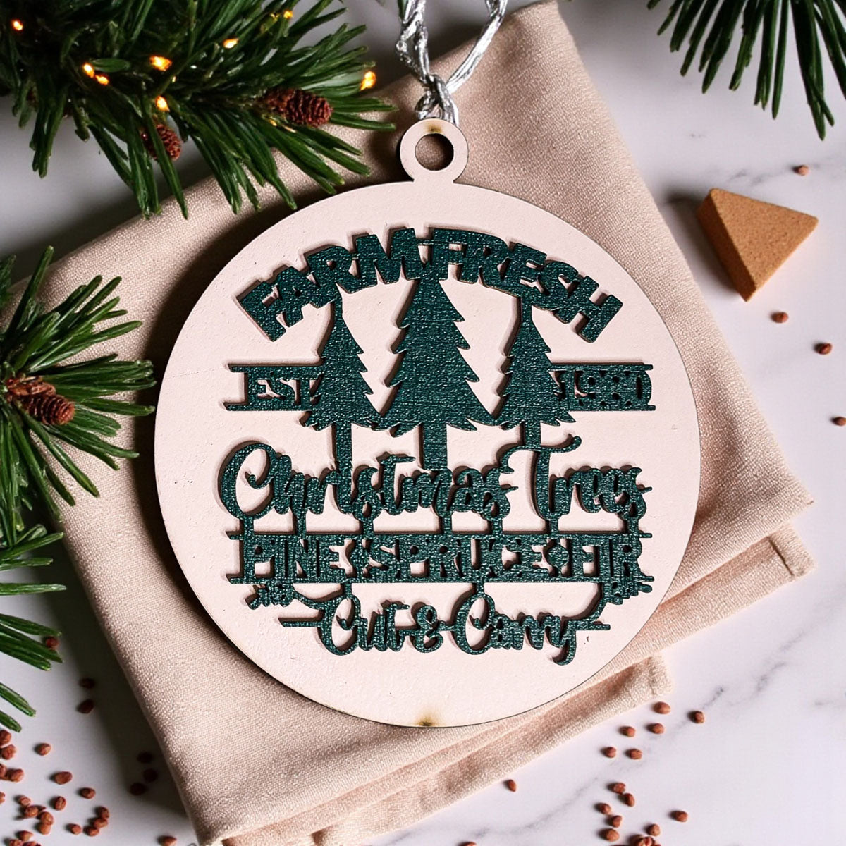 Wooden "Farm Fresh Christmas Trees..." Christmas Ornament — Select Your Color