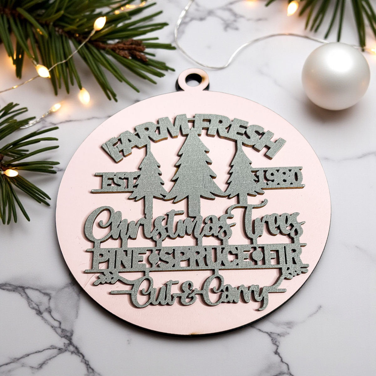 Wooden "Farm Fresh Christmas Trees..." Christmas Ornament — Select Your Color