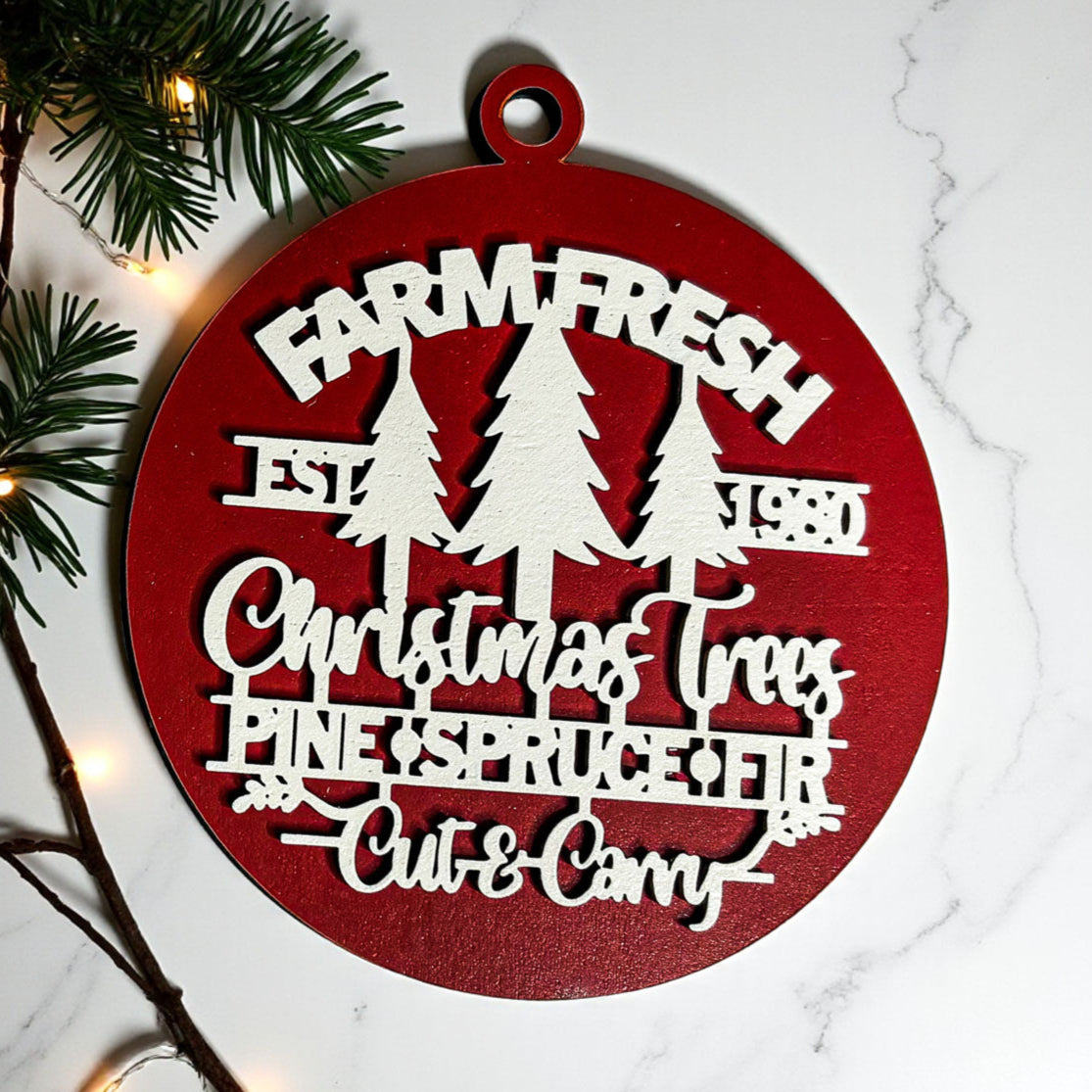 Wooden "Farm Fresh Christmas Trees..." Christmas Ornament — Select Your Color