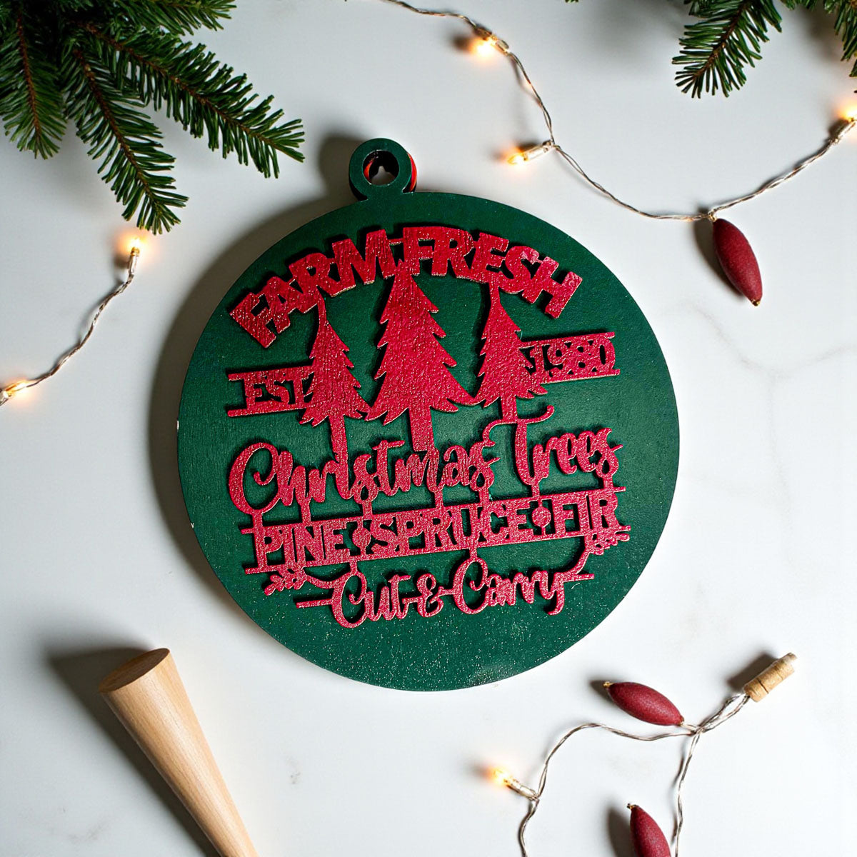 Wooden "Farm Fresh Christmas Trees..." Christmas Ornament — Select Your Color