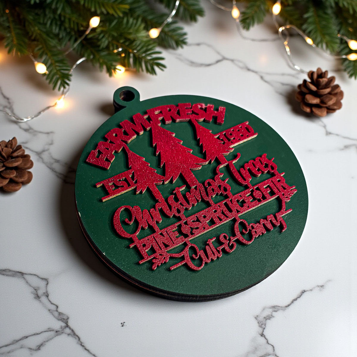 Wooden "Farm Fresh Christmas Trees..." Christmas Ornament — Select Your Color