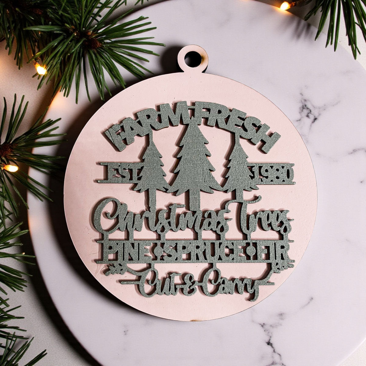 Wooden "Farm Fresh Christmas Trees..." Christmas Ornament — Select Your Color