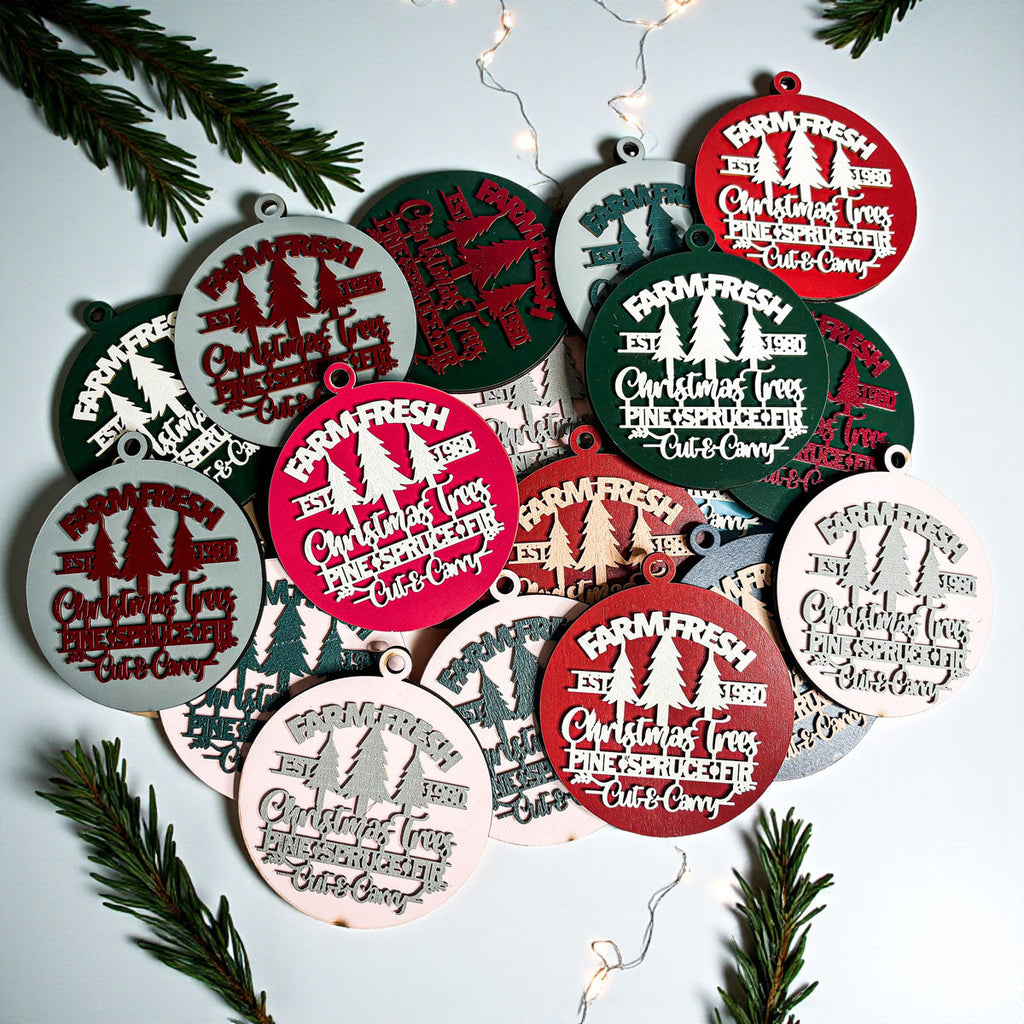 Wooden "Farm Fresh Christmas Trees..." Christmas Ornament — Select Your Color